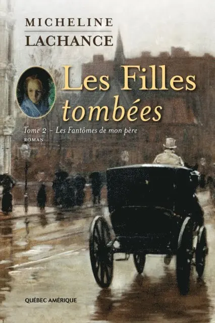 Lachance Micheline Lachance - Les Filles tombées Tome 2, E-bok. Tillgänglighet: Lägg i varukorg