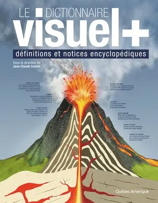 Jean-Claude Corbeil - Le Dictionnaire Visuel +: Définitions Et Notices Encyclopédiques, Inbunden. Tillgänglighet: Lägg i varukorg