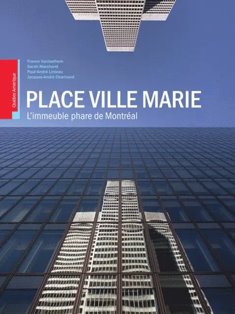Collectif Collectif - Place Ville Marie: L'immeuble phare de Montréal, E-bok. Tillgänglighet: Lägg i varukorg