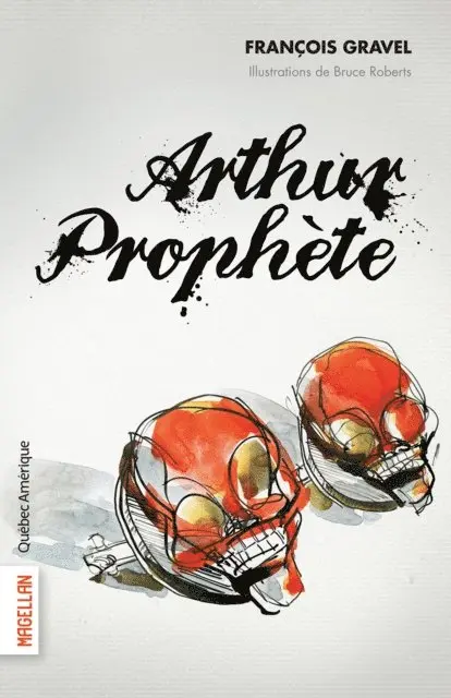 Gravel Francois Gravel - Arthur Prophète, E-bok. Tillgänglighet: Lägg i varukorg