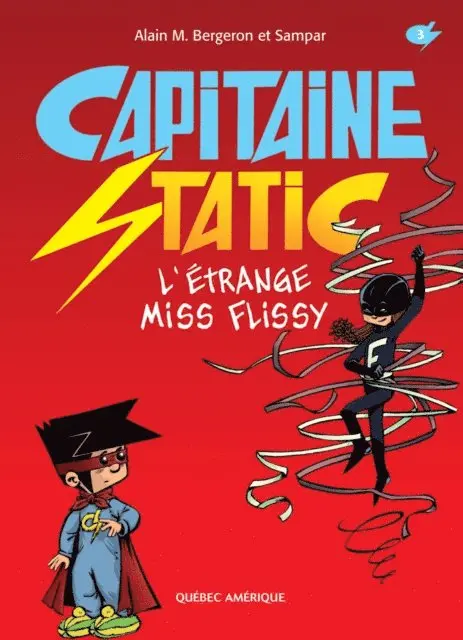 Bergeron Alain M. Bergeron - Capitaine Static 3 - L'Étrange Miss Flissy, E-bok. Tillgänglighet: Lägg i varukorg