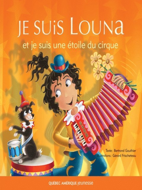 Gauthier Bertrand Gauthier - Louna 05 - Je suis Louna et je suis une étoile du cirque, E-bok. Tillgänglighet: Lägg i varukorg