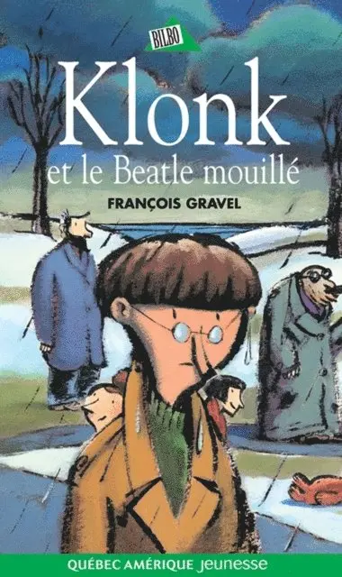 Gravel Francois Gravel - Klonk 06 - Klonk et le Beatle mouillé, E-bok. Tillgänglighet: Lägg i varukorg