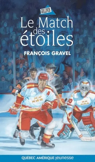 Gravel Francois Gravel - Le Match des étoiles, E-bok. Tillgänglighet: Lägg i varukorg