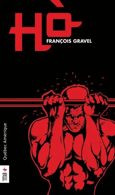 Gravel Francois Gravel - Hò, E-bok. Tillgänglighet: Lägg i varukorg