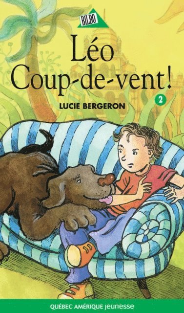 Bergeron Lucie Bergeron - Abel et Léo 02, E-bok