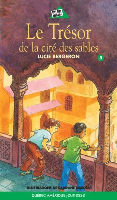 Bergeron Lucie Bergeron - Abel et Léo 05, E-bok