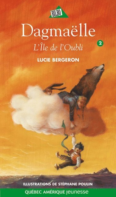 Bergeron Lucie Bergeron - Dagmaëlle 02 - L'Île de l'Oubli, E-bok