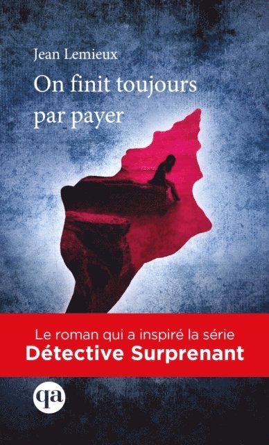 Jean Lemieux - On finit toujours par payer, E-bok