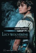 Lucy Wolvéräne 2 - Le vol de la couronne
