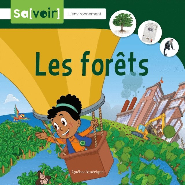 Quebec Amerique Quebec Amerique - Les forêts, E-bok