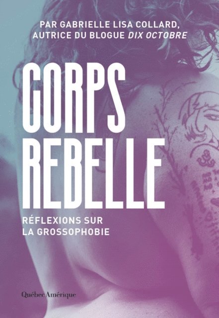 Gabrielle Lisa Collard - Corps Rebelle, E-bok
