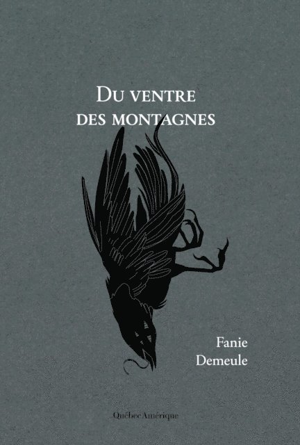 Fanie Demeule - Du ventre des montagnes, E-bok