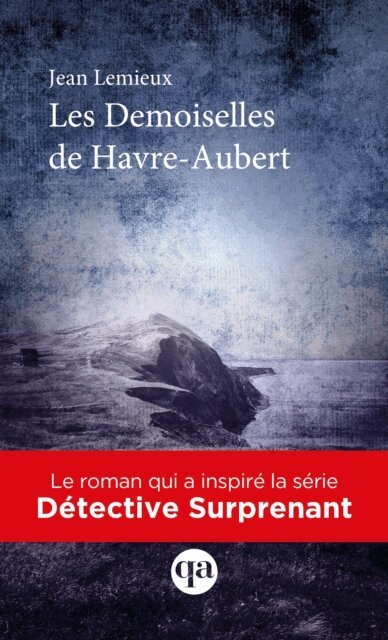 Jean Lemieux - Les Demoiselles de Havre-Aubert, E-bok