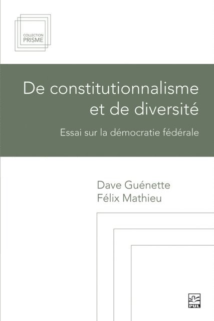 Guenette Dave Guenette, Mathieu Felix Mathieu - De constitutionnalisme et de diversité, E-bok