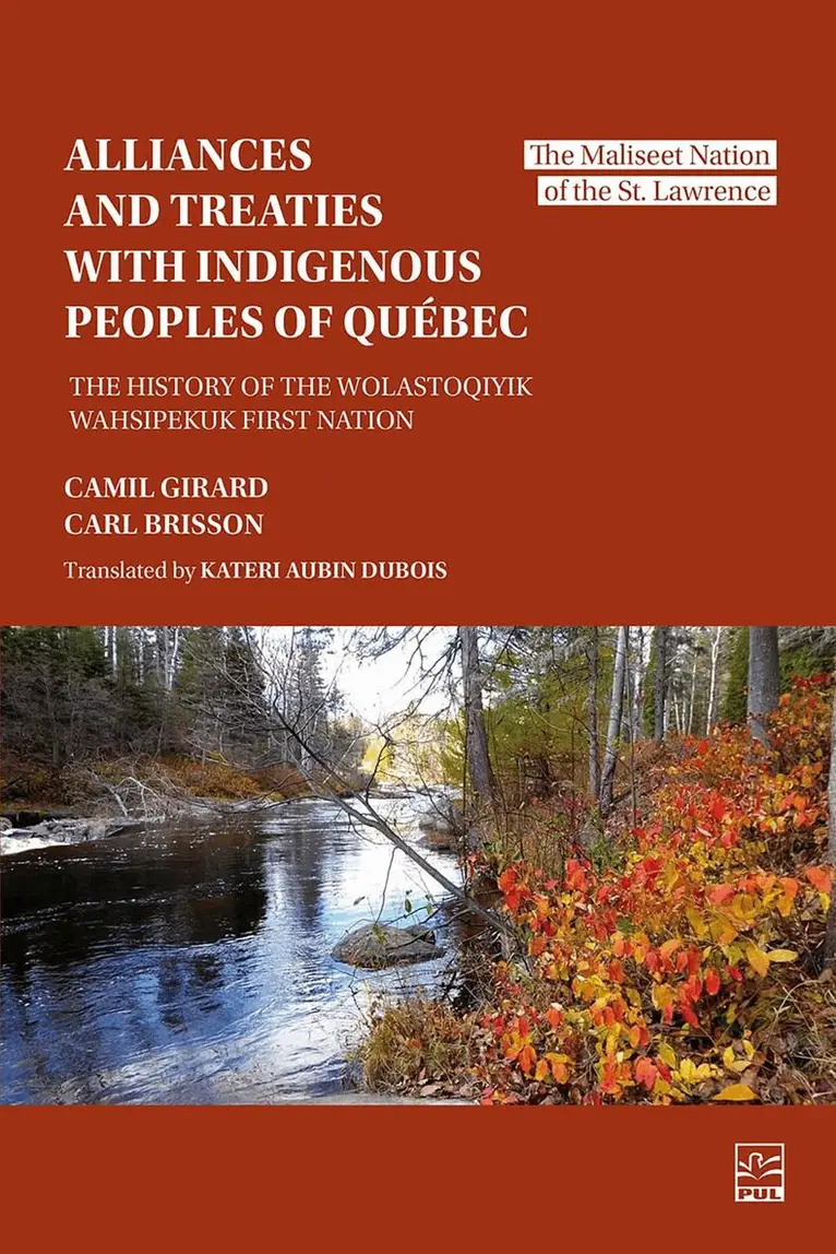 Camil Girard, Carl Brisson - Alliances and Treaties with Indigenous Peoples of Quebec, Häftad. Tillgänglighet: Lägg i varukorg