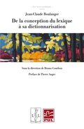 De la conception du lexique ÿ sa dictionnarisation