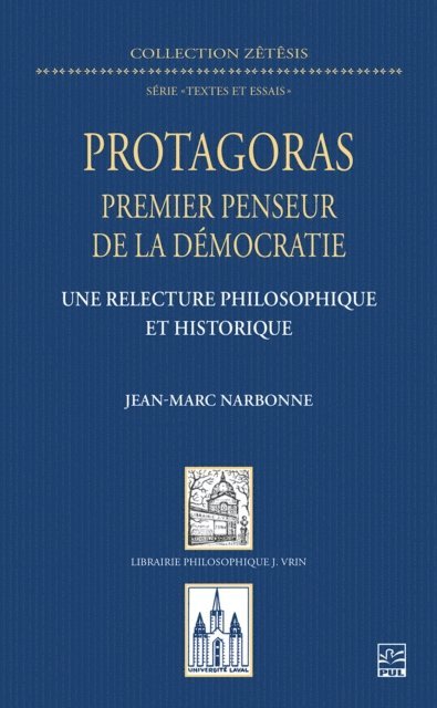 Jean-Marc Narbonne - Protagoras, premier penseur de la démocratie, E-bok