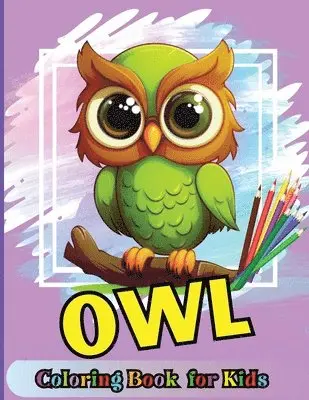 Peter - Owl Coloring book for kids, Häftad. Tillgänglighet: Lägg i varukorg