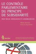 Le controle parlementaire du principe de subsidiarite