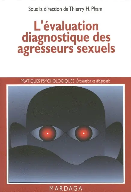 Thierry Pham - L'évaluation diagnostique des agresseurs sexuels, E-bok. Tillgänglighet: Lägg i varukorg