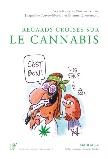 Vincent Seutin, Jacqueline Scuvee-Moreau, Etienne Quertemont - Regards croisés sur le cannabis, E-bok. Tillgänglighet: Lägg i varukorg