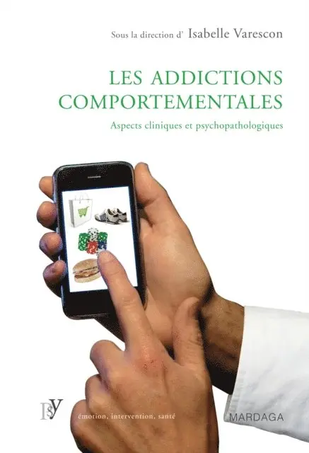 Isabelle Varescon - Les addictions comportementales, E-bok. Tillgänglighet: Lägg i varukorg