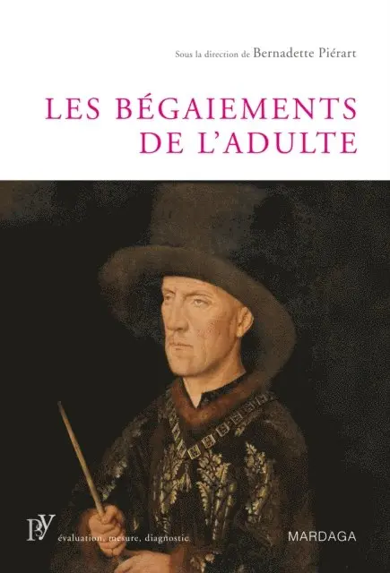 Bernadette Pierart - Les bégaiements de l'adulte, E-bok. Tillgänglighet: Lägg i varukorg
