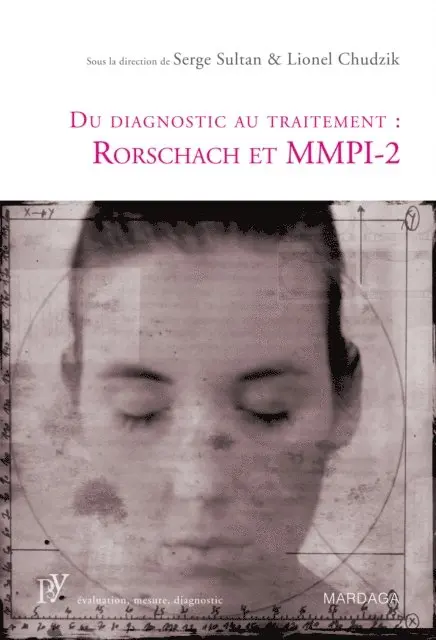 Lionel Chudzik, Serge Sultan - Du diagnostic au traitement : Rorschach et MMPI-2, E-bok. Tillgänglighet: Lägg i varukorg