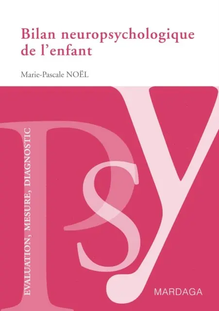 Marie-Pascal Noel - Bilan neuropsychologique de l'enfant, E-bok. Tillgänglighet: Lägg i varukorg
