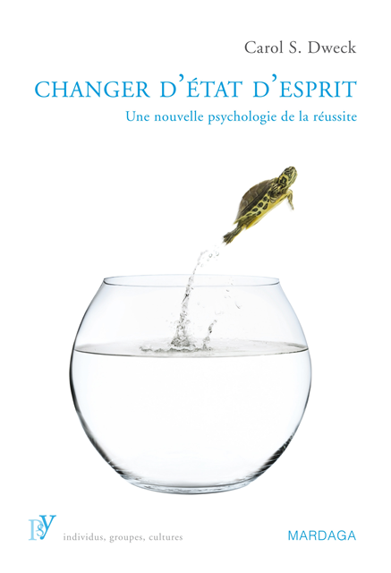 Carol S. Dweck - Changer d'état d'esprit, E-bok