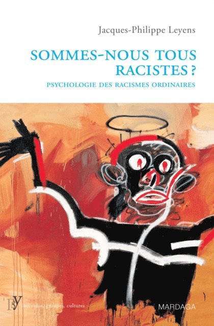 Jacques-Philippe Leyens - Sommes-nous tous racistes ?, E-bok