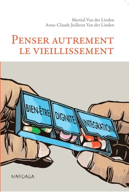 Anne-Claude Juillerat Van der Linden, Martial Van der Linden - Penser autrement le vieillissement, E-bok