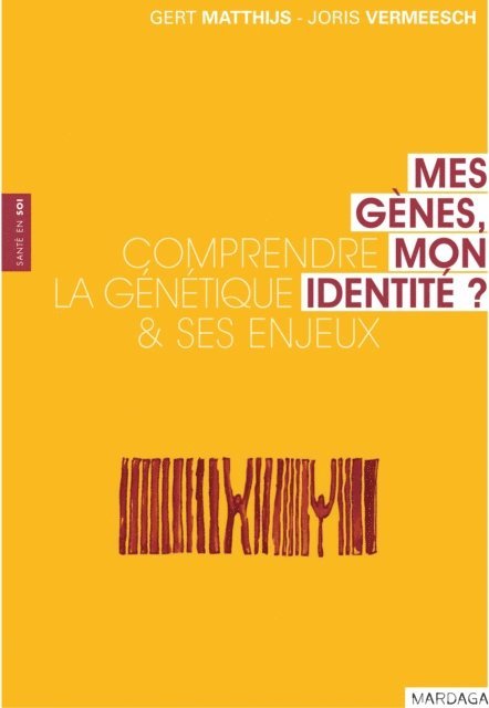 Joris Vermeesch, Gert Matthijs - Mes gènes, mon identité ?, E-bok
