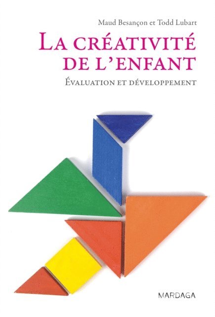 Todd Lubart, Maud Besancon - La créativité de l'enfant, E-bok