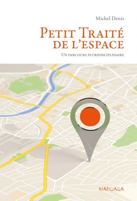 Michel Denis - Petit Traité de l'espace, E-bok