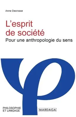 Anne Decrosse - L'esprit de société, Häftad. Tillgänglighet: Lägg i varukorg