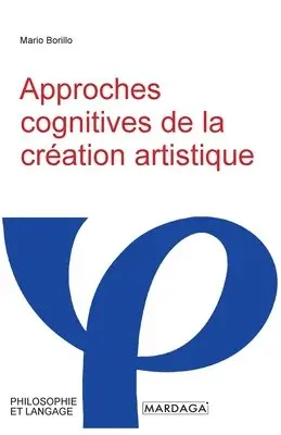 Mario Borillo - Approches cognitives de la création artistique, Häftad. Tillgänglighet: Lägg i varukorg