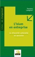 Lamghari Younous - L'islam en entreprise, Häftad. Tillgänglighet: Lägg i varukorg