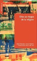 Ucl / Fameree Joseph - Dieu au risque de la religion, Häftad