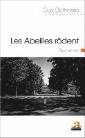 Guy Delhasse - Les abeilles rôdent, Häftad