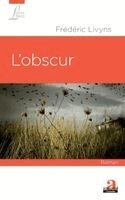 Frédéric Livyns - L'obscur, Häftad