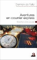de Failly Damien - Aventures en courrier express, Häftad