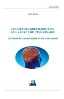 Joël Thomas - Les mythes gréco-romains ou la force de l'imaginaire, Häftad