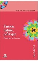 Hatzenberger Antoine - Passion, nature, politique., Häftad