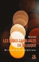 Artois Pierre - Les aides familiales en Belgique, Häftad