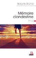 Isabelle Briand - Mémoire clandestine, Häftad