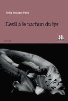 L'exil a le parfum du lys