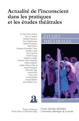 Pierre Piret, Christiane Page - Actualité de l'inconscient dans les pratiques et les études théâtrales, Häftad