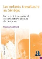Nicolas Mabillard - Les enfants travailleurs au Sénégal, Häftad